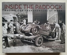 Inside The Paddock-Racing Car Transporters At Work-D. Cross -  2020 Reprint -New
