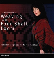 The Ashford Book of Weaving