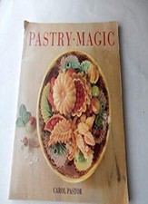 Pastry Magic-Carol Pastor