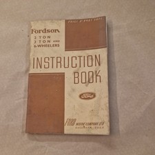 FORDSON 2- 3- 4- 6-TON & 6-WHEEL WW2 TRUCKS ORIG. 1941 OWNERS INSTRUCTION BOOK