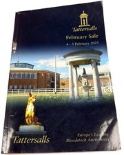 Tattersalls February Sale Catalogue 2021 Horse Racing Memorabilia Guide