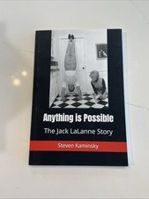 Anything is Possible: The Jack Lalanne Story by Steven Kaminsky Paperback Book