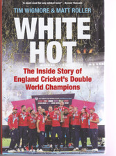 White Hot Tim Wigmore Matt Roller 2023 Hb GOOD