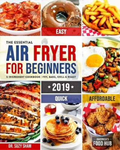 The essential air fryer - essential,