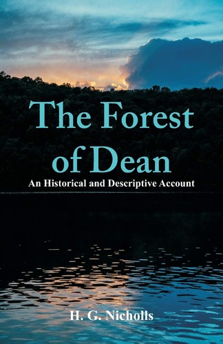 The forest dean - the, of
