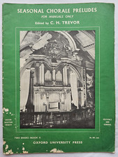 SEASONAL CHORALE PRELUDES FOR ORGAN book II  - MANUALS ONLY - TREVOR - OXFORD