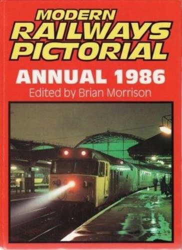 Modern railways pictorial - railways, pictorial"
