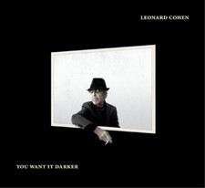 Leonard Cohen You Want It