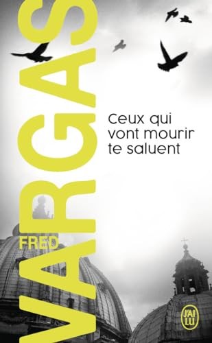 Ceux qui vont - vont, te