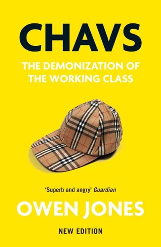 Chavs owen jones - chavs:, jones.