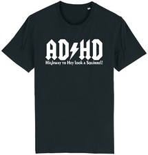 ADHD Highway To Hey Look A Squirrel T-Shirt Hyper Neurodivergent Funny Gift Idea