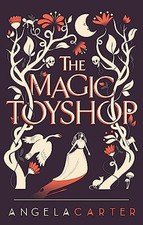 The Magic Toyshop (Virago Modern Classics) by Carter, Angela Paperback Book The