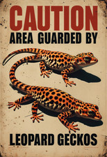 Caution Area Guarded By Leopard Geckos Metal Sign, Leopard Gecko Plaque.