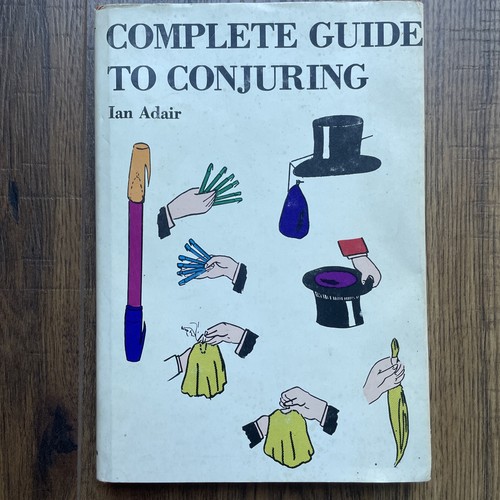 Complete guide conjuring - complete,