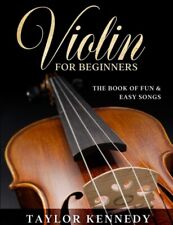 Violin For Beginners The Book