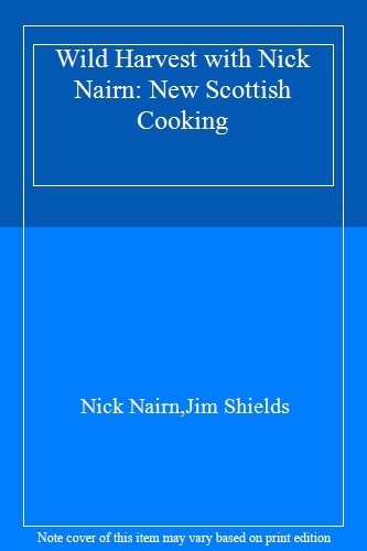 Wild harvest with nick nairn - nick,