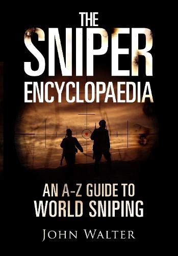 The sniper encyclopaedia an - the,