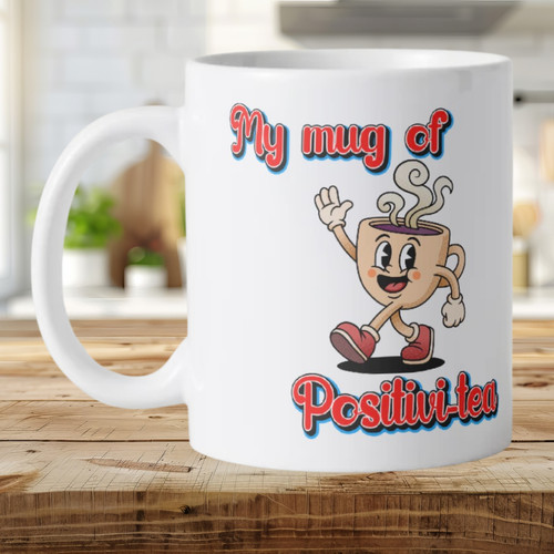 Funny positivi tea mug gift - gift, |