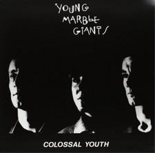 Young Marble Giants Colossal