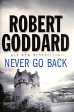 Never Go Back by Goddard