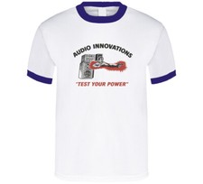 Audio Innovations  "test Our Power Vintage T Shirt