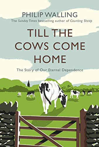 Till the cows come home - till, home: