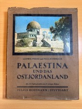 Palaestina Und Das Ostjordanland by Ludwig Preiss & Paul Rohrbach 1925
