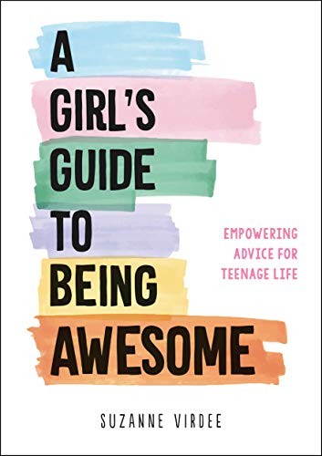 Girl guide to being - a,