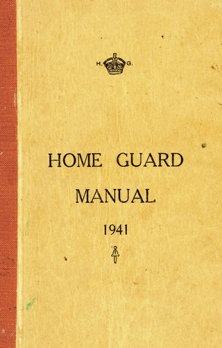 The home guard manual 1941 - the,