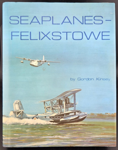 Seaplanes felixstowe the - seaplanes, felixstowe: