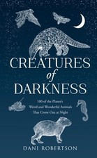 Creatures of Darkness by Dani