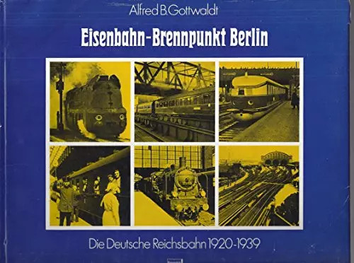 Eisenbahn brennpunkt berlin - eisenbahn-brennpunkt,