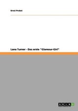 Lana Turner - Das erste