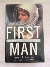 First Man: The Life of Neil A