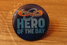 Thorpe Park Pin Badge Staff Hero Of The Day Rare Uniform Issue Badges Theme Park