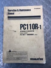 KOMATSU OPERATION AND MAINTAINENCE  PC110R-1 HYDRAULIC EXCAVATOR REF: WEAM000400