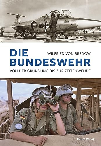 Die bundeswehr von der - bundeswehr:,