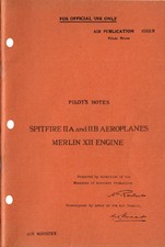 Spitfire IIA/B Pilots Notes: RAF Fighter/ Bonus DataPack/ Newly Printed Manual