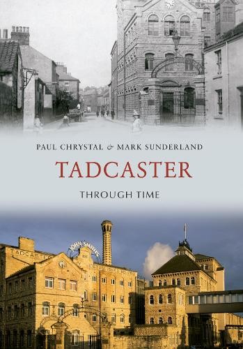 Tadcaster through time - time, by