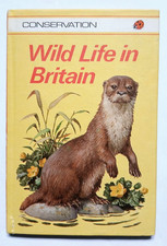Ladybird Nature Book, Wild Life in Britain 1978-79, 30p, VGC