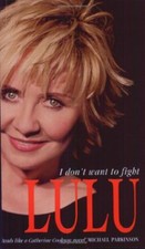 Lulu: I Don't Want To Fight By Lulu. 9780751533712