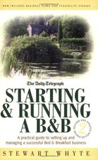 Starting and Running a B and