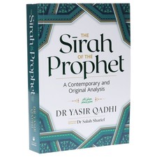 The Sirah of the Prophet By Dr