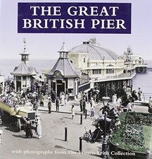 The Great British Pier: With