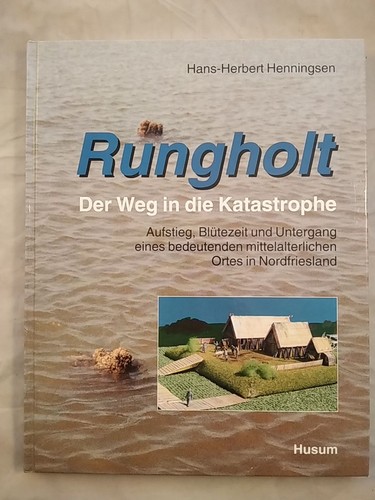 Rungholt der weg die - der, in