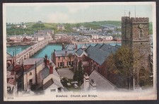 1907  POSTCARD CHURCH AND BRIDGE VIEW,BIDEFORD,NORTH DEVON