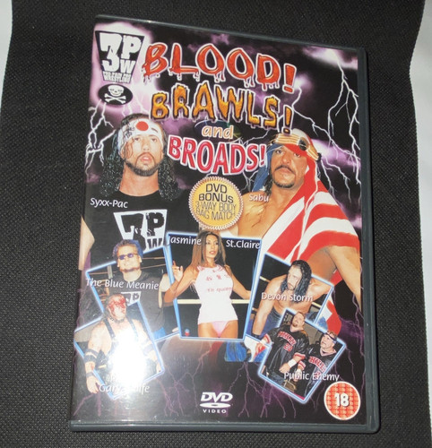 Blood brawls and broads - blood!, broads!