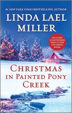 Christmas in Painted Pony Creek: 4, Miller, Linda Lael