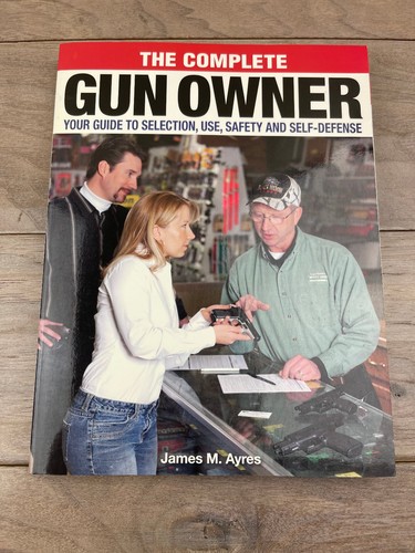 The complete gun owner james - gun,