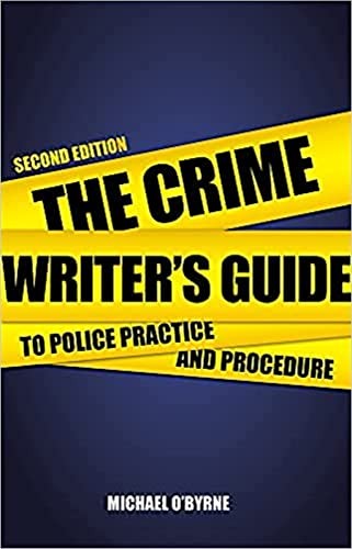 The crime writer guide to - the, writer's